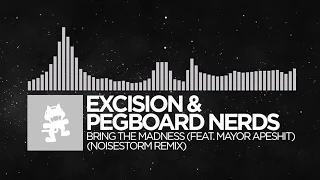 [Breaks] - Excision \u0026 Pegboard Nerds - Bring The Madness (Noisestorm Remix) [Monstercat]