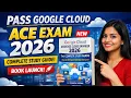 Google Cloud Associate Cloud Engineer Certification 2026 Guide Pass the ACE Exam with Practice Test