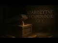 Download Lagu Technologie sprzed tysięcy lat, których NIE rozumiemy do dziś