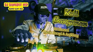 dj kuli bangunan sonny josz dj dangdut ncp 