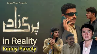 parizaad funny parody parizaad in reality parizaad new episode parizaad hum tv jarwar vines