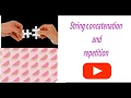 Python for beginners String Arithmetic String concatenation and String Repetition