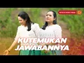 Lagu Melin Marpaung - Kutemukan Jawabannya (Official Music Video)