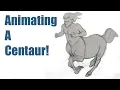 Animating a Centaur