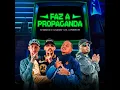 FAZ A PROPAGANDA - Mc Rodrigo do CN, DJ BL, dj pedrinho mpc & DJ LANDGRAF