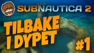 Endelig er SUBNAUTICA tilbake | Subnautica 2 #01
