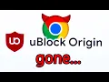 Why Google Chrome Is REMOVING This Ad Blocker