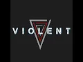 Download Lagu Violent - Lepas Kendali
