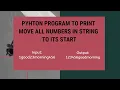 CCBP Foundation Exam-2 Python Program to Print Move all Numbers in String to its Start