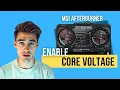 How to Enable and Change the Core Voltage Option in MSI Afterburner Core Voltage Grey Out Fix