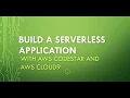 BUILD a SERVERLESS APPLICATION in AWS