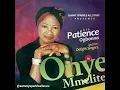 Download Lagu Onye Mmelite Full Album (Non Stop) - Patience Ogbonna