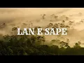 Download Lagu Lan E Sape 1 Jam