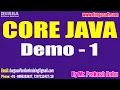 CORE JAVA tutorials Demo - 1 by Mr Prakash Babu On 31-10-2022 8 15AM IST