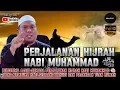 Download Lagu PERISTIWA AJAIB SEMASA HIJRAH RASULULLAH ﷺ - USTAZ AUNI MOHAMED