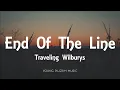 Download Lagu Traveling Wilburys - End Of The Line (Lyrics)
