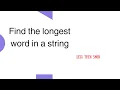 Find the longest word in a String JavaScript
