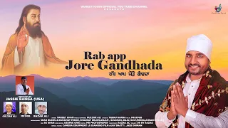 rab aap jore gandhada vaneet khan latest satguru ravidas bhajan 2021