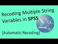 Recoding Multiple String Variables in SPSS Automatic Recoding