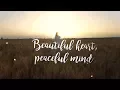 Lagu Beautiful Heart Peaceful Mind - Irvyn Wongso (Official Video Lyric by True Direction)