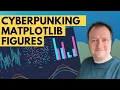 Styling Your Matplotlib Figures With a Cyberpunk Theme