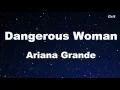 Download Lagu Dangerous Woman - Ariana Grande Karaoke 【With Guide Melody】Instrumental