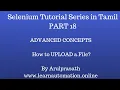 Selenium Tutorial Series Part 18 Uploading a file Tamil