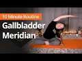 Lagu GALLBLADDER MERIDIAN | 10 Minute Daily Routines