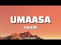Calein - UMAASA (Lyrics)