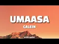 Download Lagu Calein - UMAASA (Lyrics)