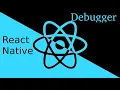 React Native tutorial Debugger