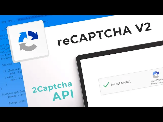 Розв'язування reCAPTCHA V2