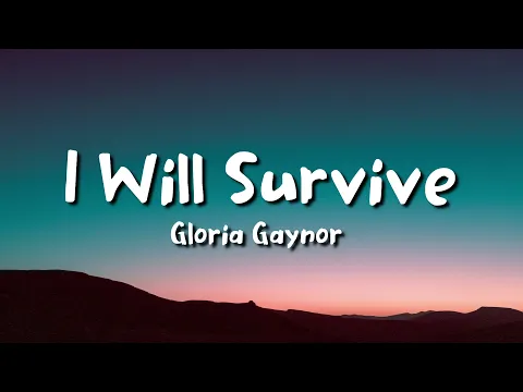 Download MP3 Gloria Gaynor - I Will Survive (lyrics)