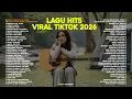 Lagu Lagu Hits Viral Tiktok 2026 — Lagu Santai Terbaru 2026🍃 | Sedia Aku Sebelum Hujan 🤍🎧 by Valovadinata