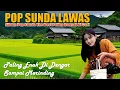 Download Lagu ALBUM POP SUNDA LAWAS || PAMING THE BEST || ENAK DI DENGAR SAMPAI MERINDING || LAGU SUNDA #populer