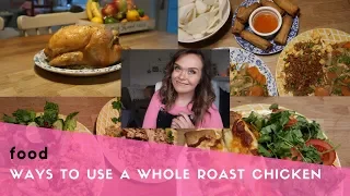 one chicken three meals leftover roast chicken ideas u0026 how to make chicken stock