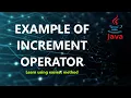 Operators increment operator example java for beginners easiest method