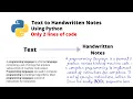 Convert Text to Handwritten Notes using Python Python Project Headup