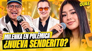 ¿MILENKA LA NUEVA SENDERITO? POLÉMICA POR CANTO | OUKE 🟡