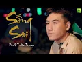 Download Lagu Nhạc Chế Sóng Gió l Sống Sai - Danh Tuấn Trung l Đời Ai Cũng Có Năm Tháng Chơi Bời Chẳng Nghe Lời Ba
