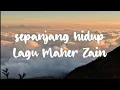 Download Lagu Sepanjang hidup-Maher Zain Lirik