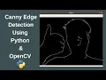 Canny Edge Detection Using Python OpenCV