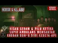Download Lagu HORORR‼️KISAH SERAM \u0026 PILU SOPIR AMBULANS MENGANTAR JENAZAH PRIA KORBAN BUNDIR KARENA ASMARA