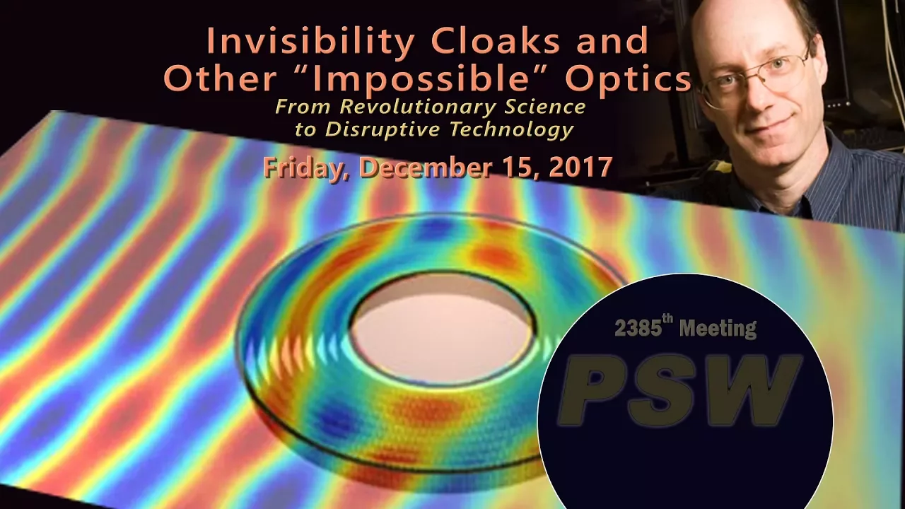 PSW 2385 Invisibility Cloaks and Other “Impossible” Optics | David R. Smith