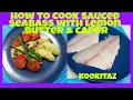 Download Lagu HOW TO COOK SAUCED SEABASS WITH LEMON BUTTER \u0026CAPER