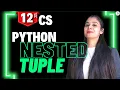 Python Nested Tuple Class 12 Computer Science