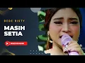 Download Lagu MASIH SETIA Voc DEDE RISTY I LIVE MUSIC \