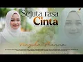 Download Lagu Nazila Fonna - Sejuta Rasa Cinta (Official Music Video)
