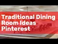 Traditional Dining Room Ideas Pinterest