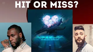 jon bellion x burna boy i feel it hit or miss